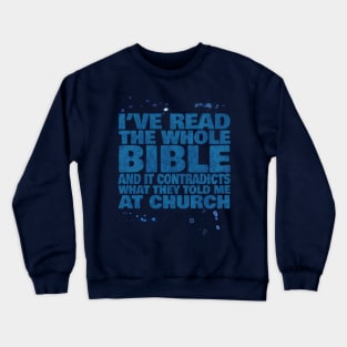 I've Read The Bible! Crewneck Sweatshirt